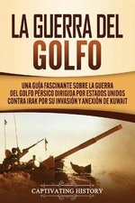 La Guerra Del Golfo
