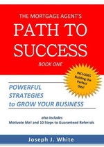 The Mortgage Agent's Path to Success