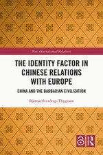 The Identity Factor in Chinese Relations with Europe