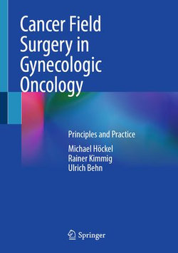 Cancer Field Surgery in Gynecologic Oncology