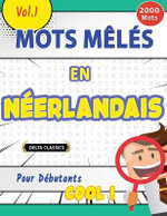 Mots Meles En Neerlandais Pour Debutants - Cool ! Vol.1 - Delta Classics