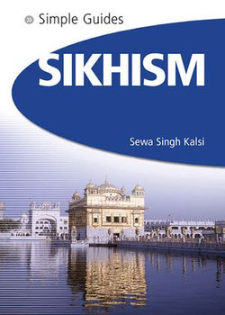 Sikhism - Simple Guides Sikhism - Simple Guides