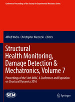 Structural Health Monitoring, Damage Detection & Mechatronics, Volume 7