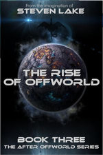 The Rise of Offworld
