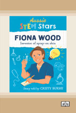 Aussie STEM Stars Fiona Wood
