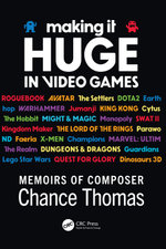 Making it HUGE in Video Games