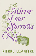 Mirror of Our Sorrows