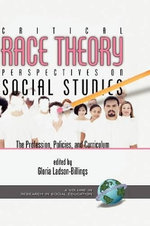 Critical Race Theory Perspectives on the Social Studies