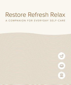 Restore, Refresh, Relax