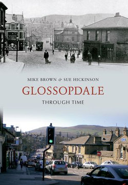 Glossopdale Through Time Glossopdale Through Time