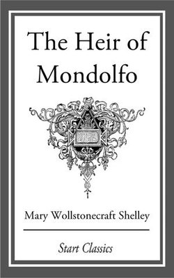 The Heir of Mondolfo The Heir of Mondolfo