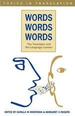 Words, Words, Words. The Translator and the Language