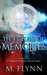The Future of Memories