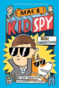 Mac Undercover (Mac B. , Kid Spy #1)