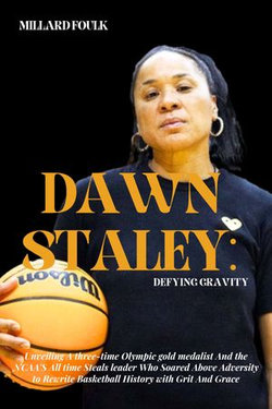 DAWN STALEY, DEFYING GRAVITY
