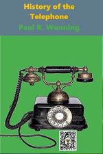 History of the Telephone