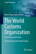 The World Customs Organization The World Customs Organization