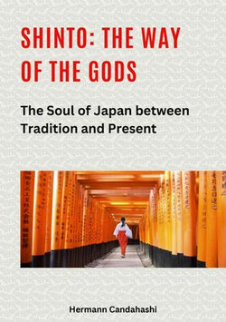 Shinto: The Way of the Gods II