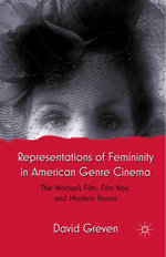 Representations of Femininity in American Genre Cinema