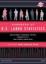 Handbook of U. S. Labor Statistics 2023