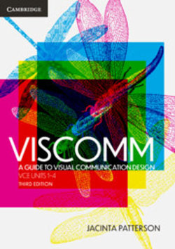 Viscomm : A Guide to Visual Communication Design VCE Units 1-4