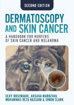 Dermatoscopy and Skin Cancer, second edition