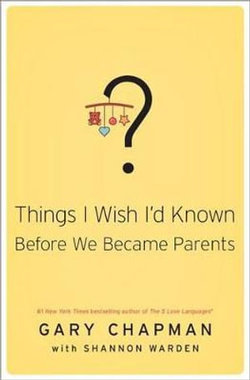 Things I Wish I'd Known Before We Became Parents