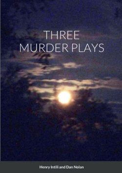 Three Murder Plays Three Murder Plays