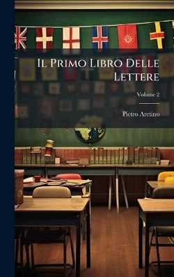 Il Primo Libro Delle Lettere
