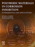 Polymeric Materials in Corrosion Inhibition Polymeric Materials in Corrosion Inhibition