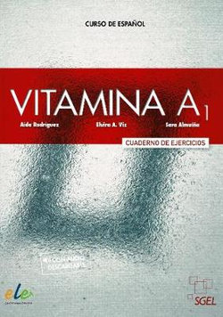 Vitamina A1 : Exercises Book with free coded access to the Aula Electronica