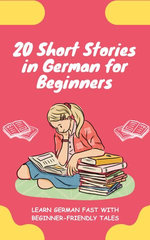 20 Short Stories in German for Beginners