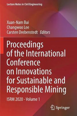 Proceedings of the International Conference on Innovations for Sustainable and Responsible Mining