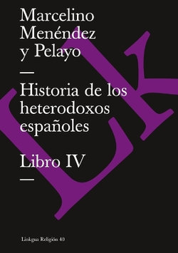 Historia de los heterodoxos espanoles