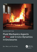 Fluid Mechanics Aspects of Fire and Smoke Dynamics in Enclosures