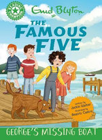 Reading Champion: The Famous Five: George's Missing Boat Reading Champion: The Famous Five: George's Missing Boat
