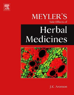 Meyler's Side Effects of Herbal Medicines Meyler's Side Effects of Herbal Medicines