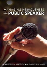 Managing Nervousness As a Public Speaker