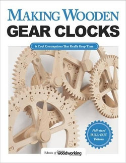 Making Wooden Gear Clocks Making Wooden Gear Clocks
