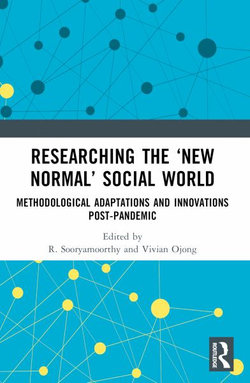Researching the New Normal Social World