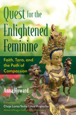 Quest for the Enlightened Feminine Quest for the Enlightened Feminine