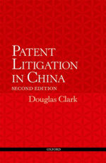 Patent Litigation in China 2e