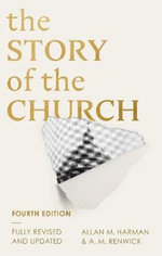The Story of the Church The Story of the Church