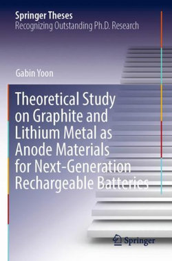 Theoretical Study on Graphite and Lithium Metal As Anode Materials for Next-Generation Rechargeable Batteries