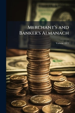 Merchant's and Banker's Almanach