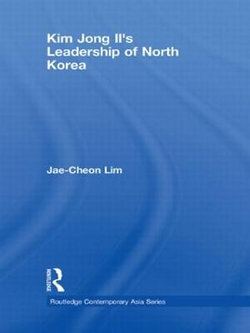 Kim Jong-il's Leadership of North Korea