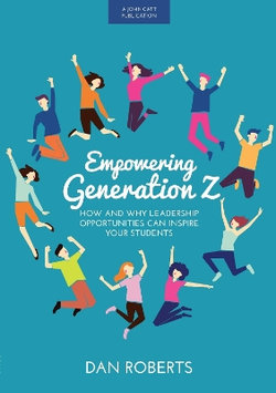 Empowering Generation Z
