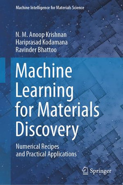 Machine Learning for Materials Discovery Machine Learning for Materials Discovery