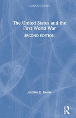 The United States and the First World War