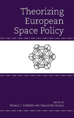 Theorizing European Space Policy